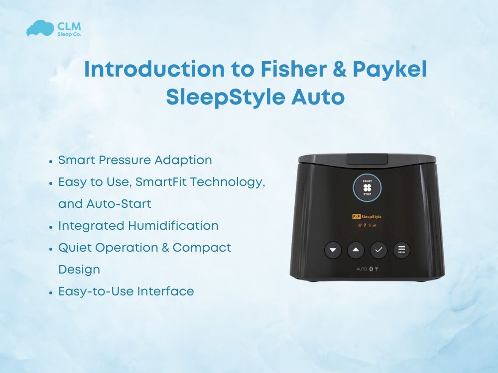 The standout features of the Fisher & Paykel SleepStyle Auto